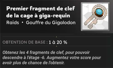 Gouffre du Gigalodon fragment de clef de la cage à giga-requin