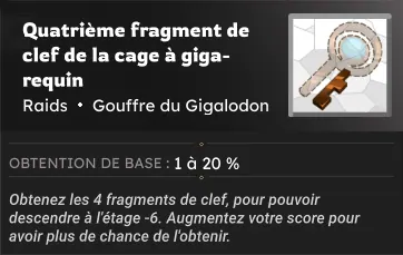 Gouffre du Gigalodon fragment de clef de la cage à giga-requin
